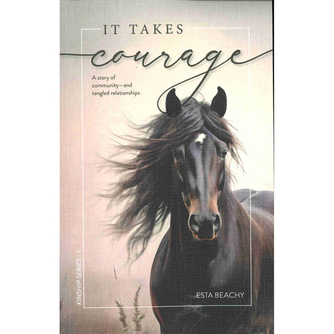 It Takes Courage