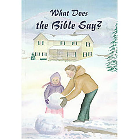 What Does the Bible Say?